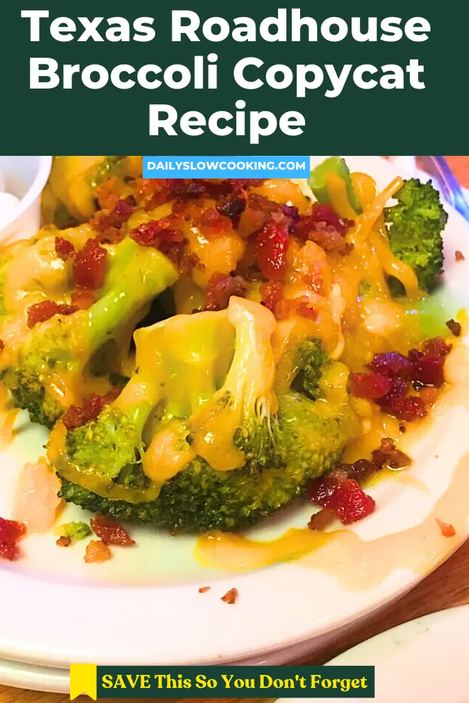 Texas Roadhouse Broccoli Copycat Recipe