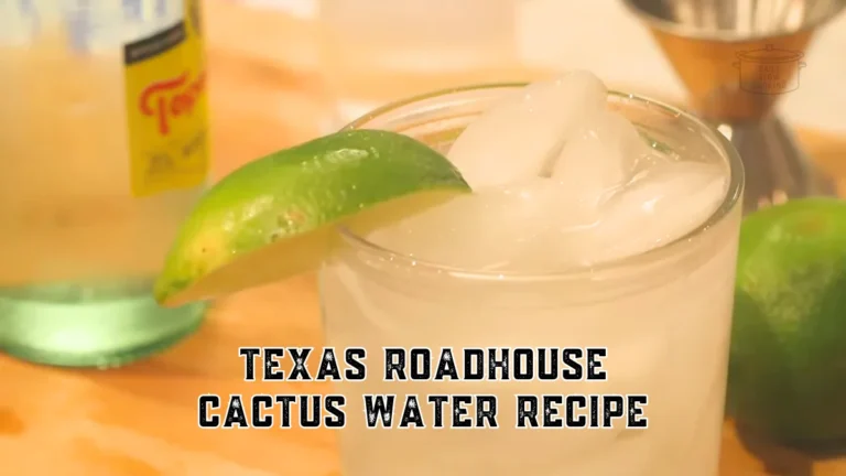 Texas Roadhouse Cactus Water Recipe