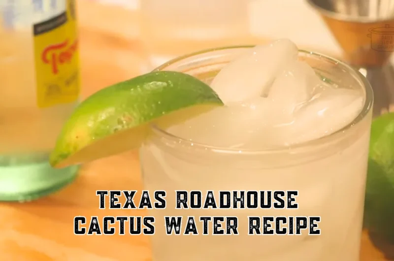 Texas Roadhouse Cactus Water Recipe