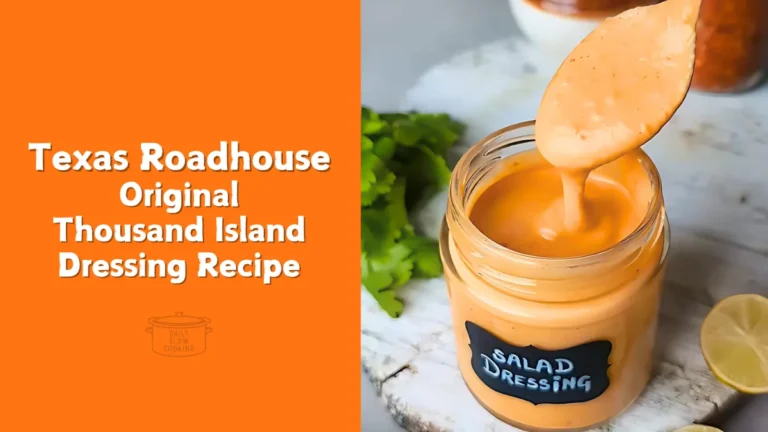 Texas Roadhouse Original Thousand Island Dressing Recipe