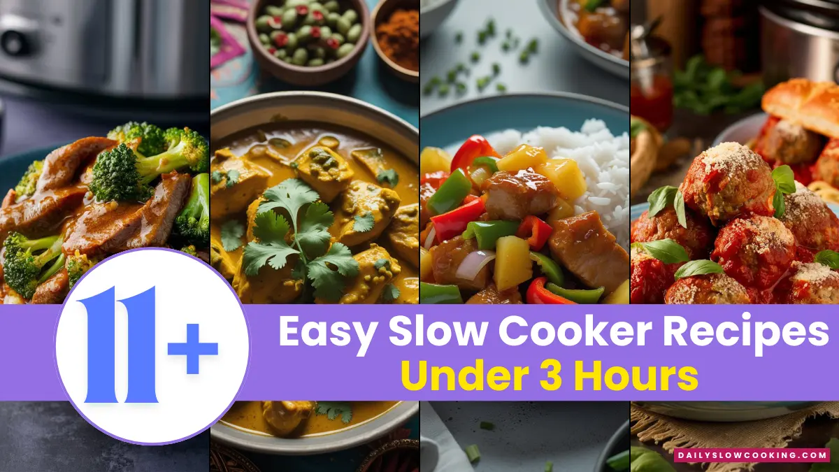 _Easy Slow Cooker Recipes Under 3 Hours