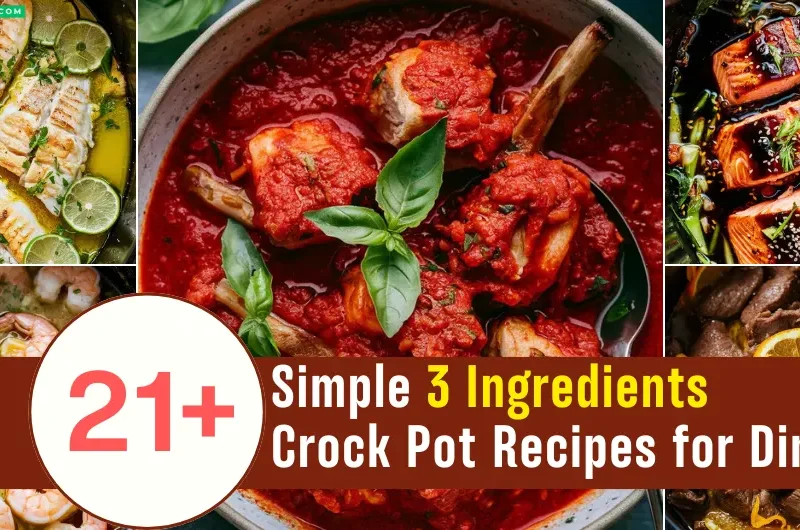 Simple 3 Ingredients Crock Pot Recipes for Dinner