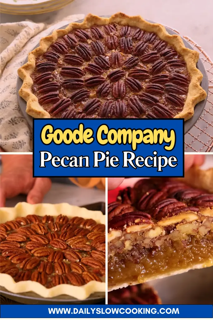 Goode Company Pecan Pie Copycat Recipe