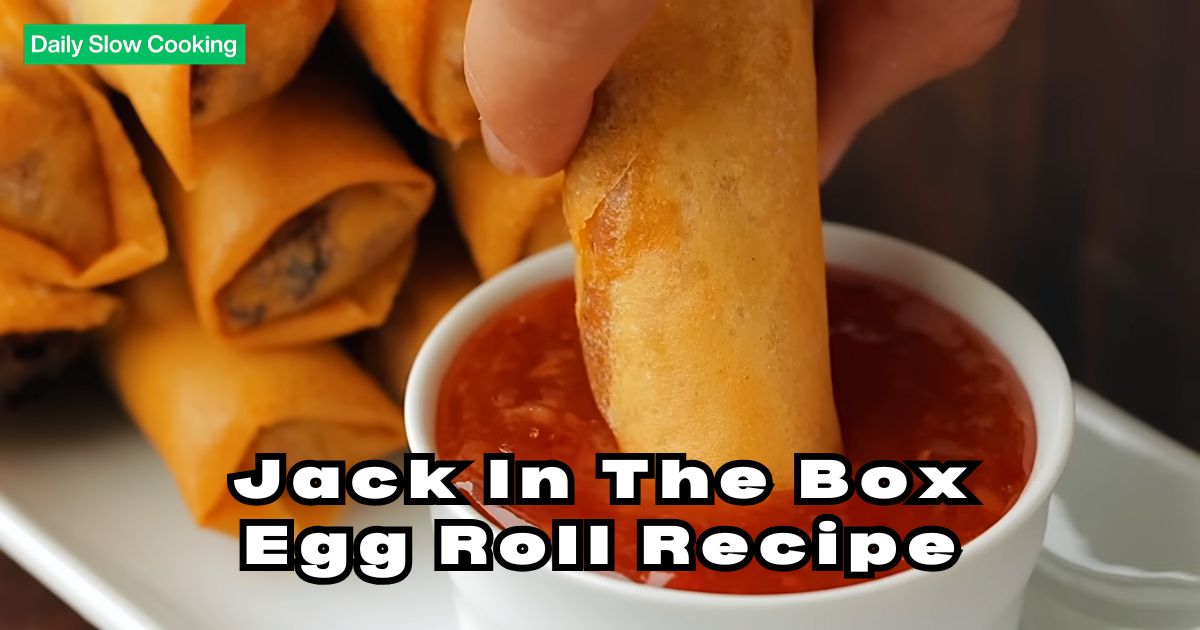 Jack in the Box Egg Roll Recipe