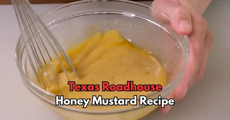 Texas Roadhouse Honey Mustard Recipe