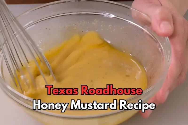 Texas Roadhouse Honey Mustard Recipe