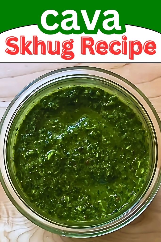 Cava Skhug Sauce