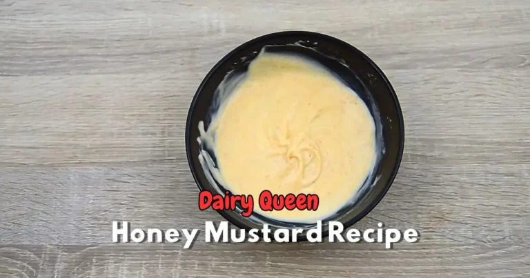 Dairy Queen Honey Mustard Recipe