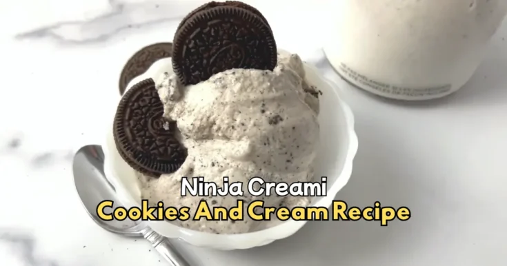 Ninja Creami Cookies And Cream Recipe