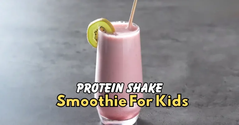 Protein Shake Smoothie For Kids