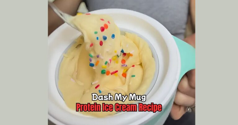 Dash My Mug Protein Ice Cream Recipe
