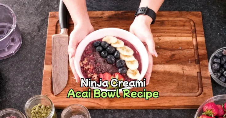 Ninja Creami Acai Bowl Recipe