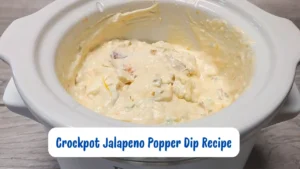 Crockpot Jalapeno Popper Dip Recipe