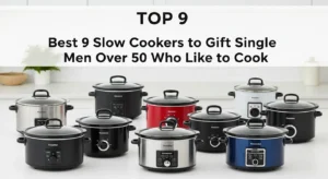 Best 9 Slow Cookers to Gift Single Men