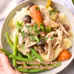 Slow Cooker Chicken Casserole Recipe