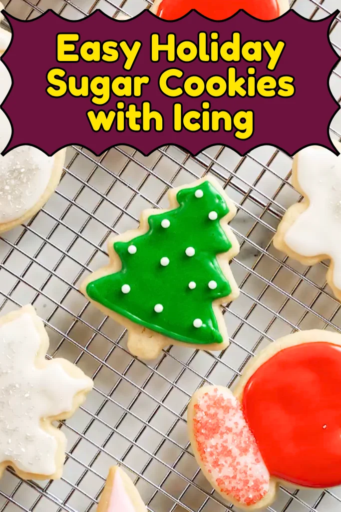 Easy Holiday Sugar Cookies with Icing 1