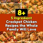 5 Ingredient Crockpot Chicken Recipes the Whole Family Will Love