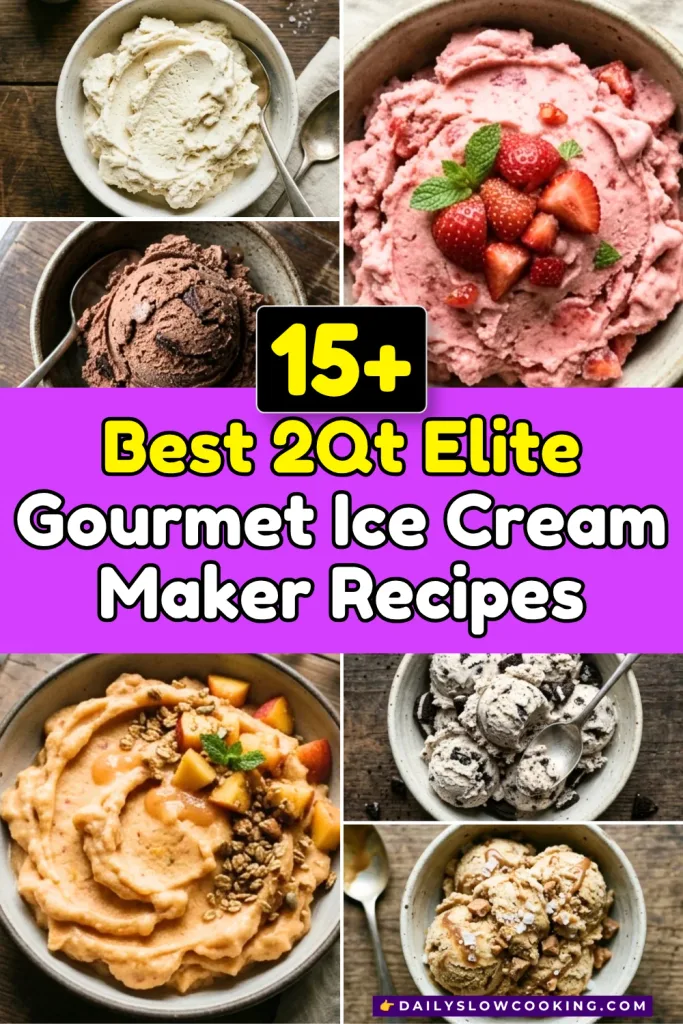 Best 2Qt Elite Gourmet Ice Cream Maker Recipes