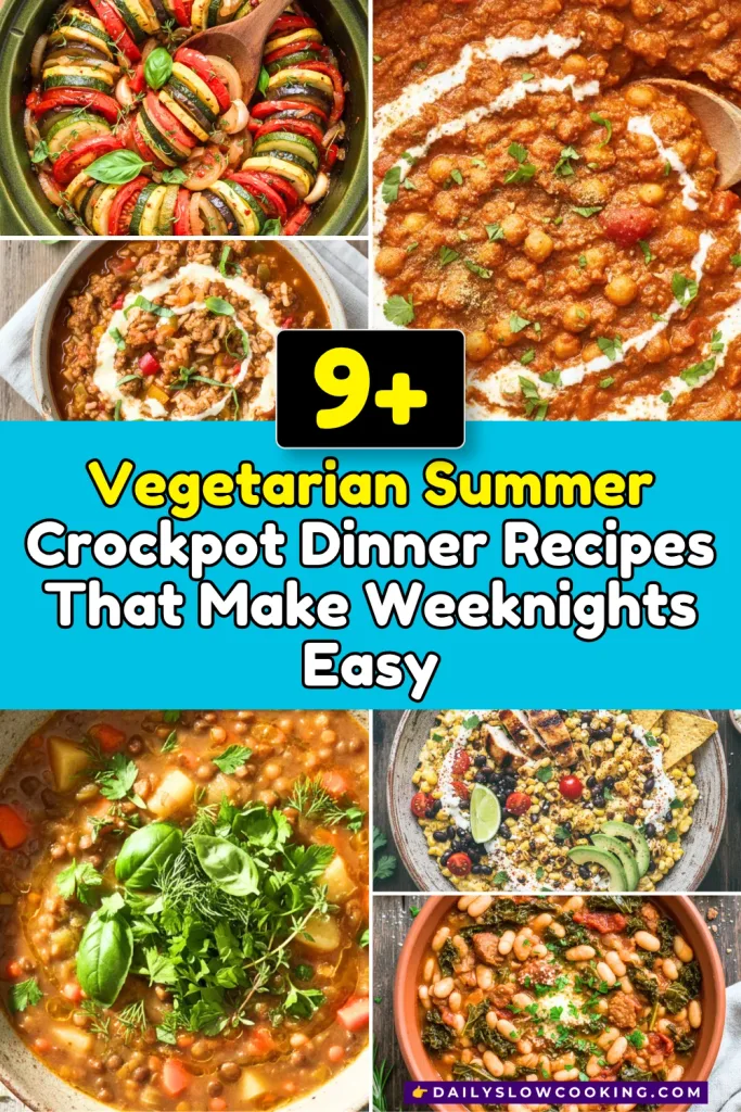 Vegetarian Summer Crockpot Dinner Recipes That Make Weeknights Easy